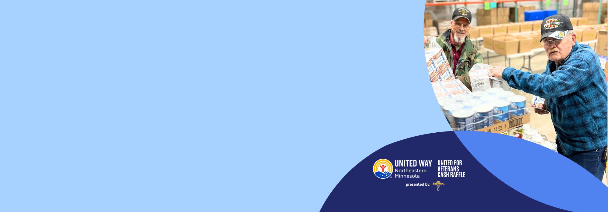 light blue background; in top right corner is a photo of two veterans packing holiday meal kits; to left are the words United for Veterans Cash Raffle presented by Radotich