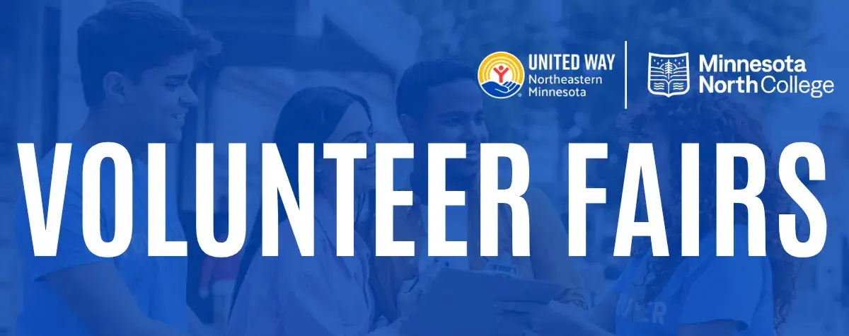 Behind blue background, students sign up for volunteer opportunities. In foreground, UWNEMN and MN North College logos with white letters that spell VOLUNTEER FAIRS