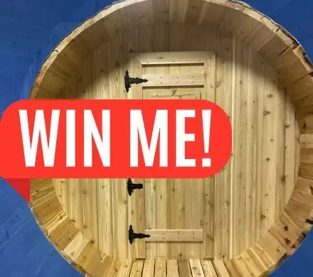 Barrel sauna - banner across says WIN ME