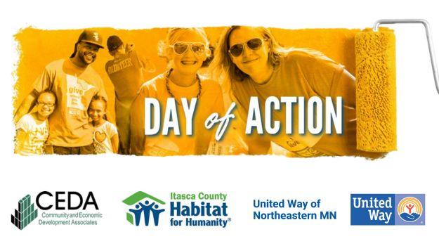 yellow paint streak from roller, in paint is images of volunteers and words "Day of Action" - below paint are logos for CEDA, Itasca County Habitat for Humanity, and United Way of NE MN
