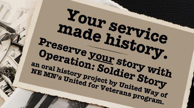 Stack of old photos; on top, a postcard with the message "Your service made history. Preserve YOUR story with Operation: Soldier Story, an oral hisotry project by UWNEMN's United for Veterans program"